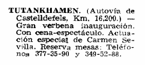 Anuncio publicado en el diario LA VANGUARDIA sobre la inauguraci�n de la discoteca Tutankhamen de Gav� Mar (22 de Junio de 1976)
